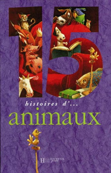 15 histoires d'animaux