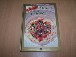 Poissons et crustaces - Les trois cuisines de France - Gault Millau