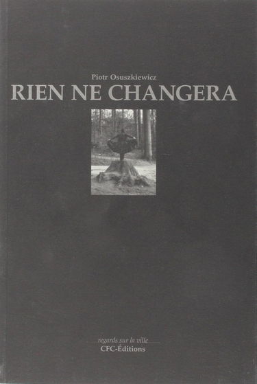 Rien ne changera