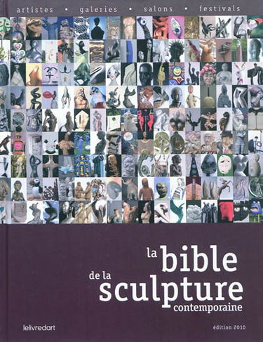 La bible de la sculpture contemporaine