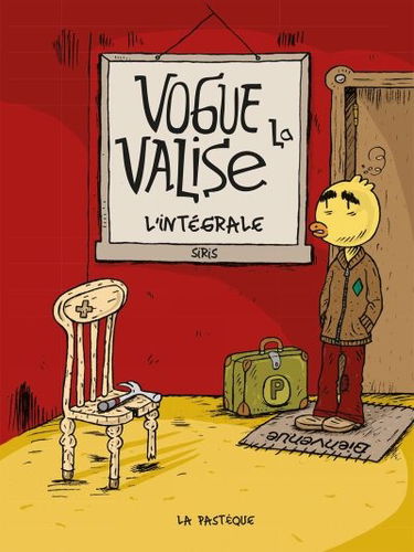 Vogue la valise, l'intégrale