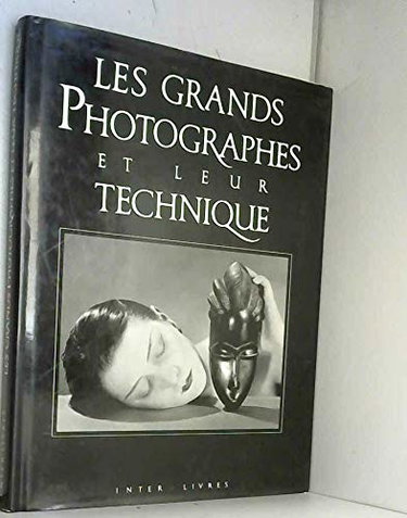 Couverture de Les grands photographes et leur technique par Collectif