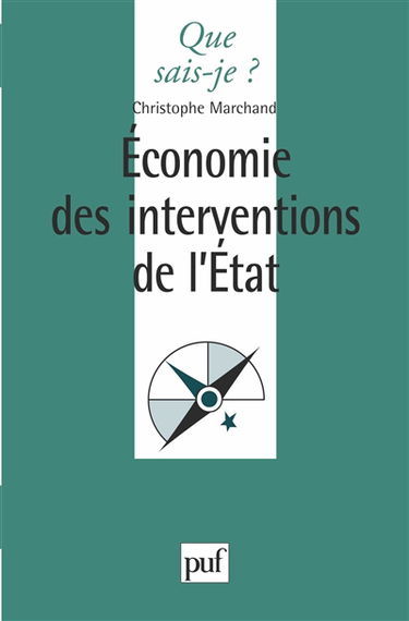 Economie des interventions de l'Etat : théorie des droits publics