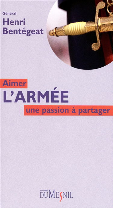 Aimer l'armée : une passion à partager