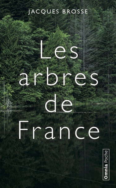 Les arbres de France : histoire et légendes