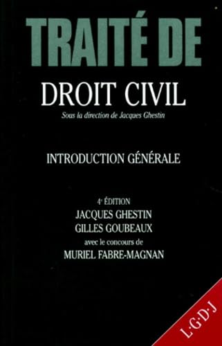 Traité de droit civil. Introduction générale