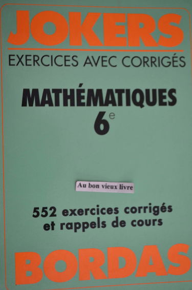 JOKE.601 MATHS 6EME (Ancienne Edition)