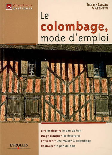 Le colombage, mode d'emploi