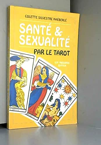 Santé et sexualité par le tarot