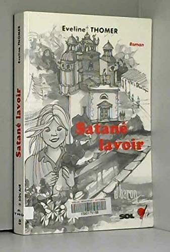 Satané lavoir : roman