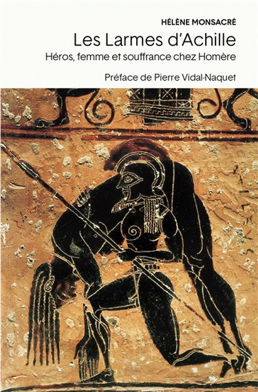 Couverture de Les larmes d'Achille : héros, femme, souffrance chez Homère