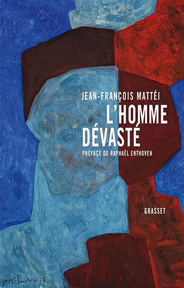 L'homme dévasté : essai sur la déconstruction de la culture