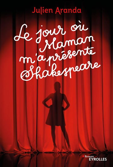 Le jour où maman m'a présenté Shakespeare
