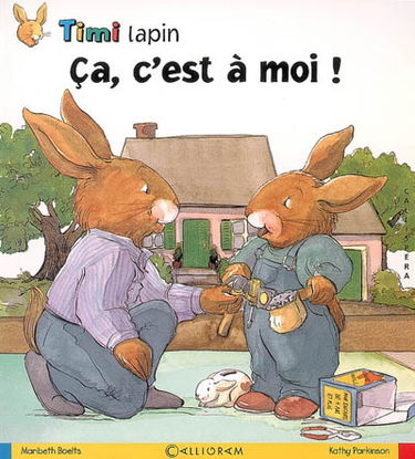 Timi Lapin. Vol. 2006. Ca, c'est à moi !