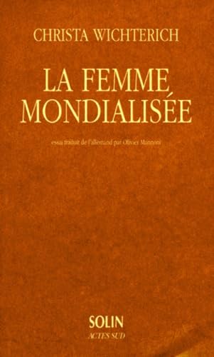 La femme mondialisée : essai