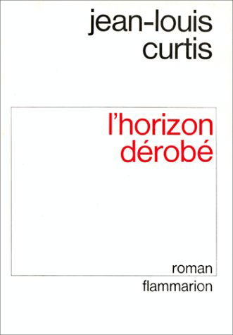 L'Horizon dérobé. Vol. 1