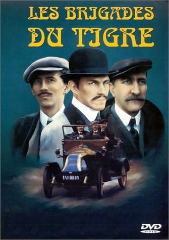 Couverture de Les Brigades du tigre - Saison 1 : Ce siècle avait sept ans / Les Vautours / Nez de chien / Visite incognito / La Confrérie des loups / La Main noire - Coffret 3 DVD