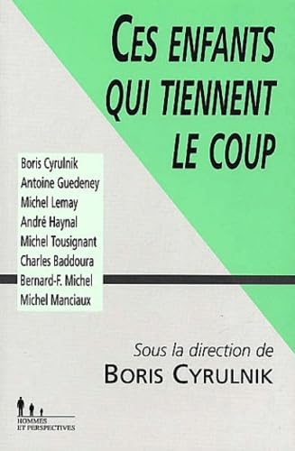 Ces enfants qui tiennent le coup