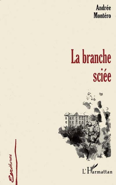 La branche sciée