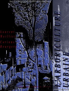 L'Arboriculture urbaine. Vol. 1