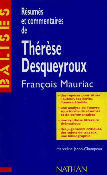 Thérèse Desqueyroux, François Mauriac : résumé analytique, commentaire critique