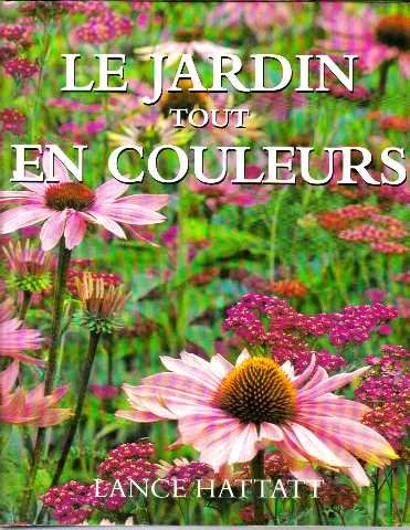 Le jardin tout en couleur