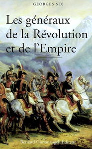 Les généraux de la Révolution et de l'Empire