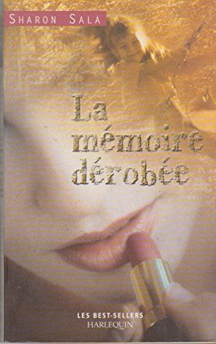 LA MEMOIRE DEROBEE
