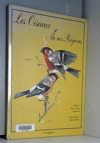 LES OISEAUX DE NOS REGIONS