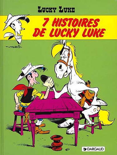 Lucky Luke. Vol. 15. 7 histoires de Lucky Luke