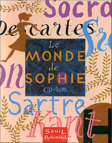 Couverture de Le Monde de Sophie: Le Jeu d'aventure de la philosophie (Cédérom PC)