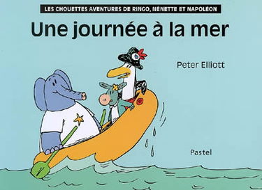 Les chouettes aventures de Ringo, Nénette et Napoléon. Une journée à la mer