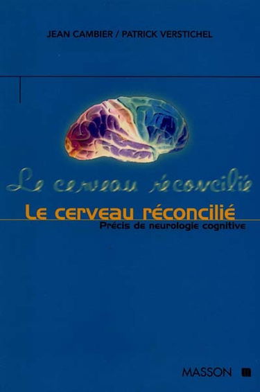 Le cerveau réconcilié