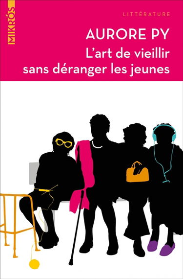 L'art de vieillir sans déranger les jeunes