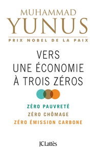 Vers une économie à trois zéros : zéro pauvreté, zéro chômage, zéro émission carbone