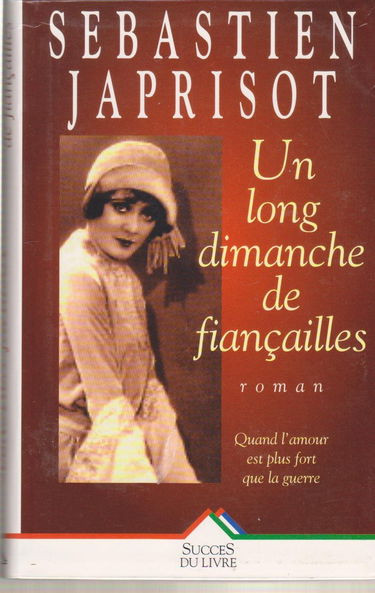 Un long dimanche de fiançailles