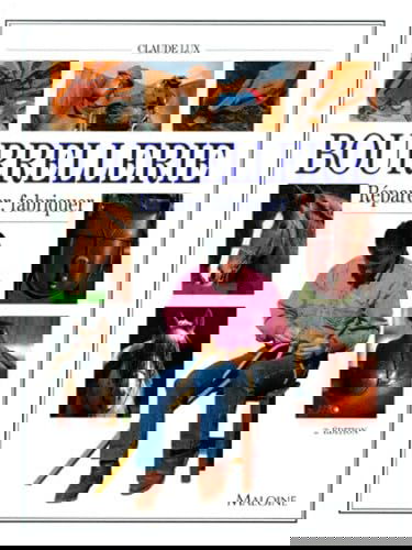 Bourrellerie : réparer, fabriquer