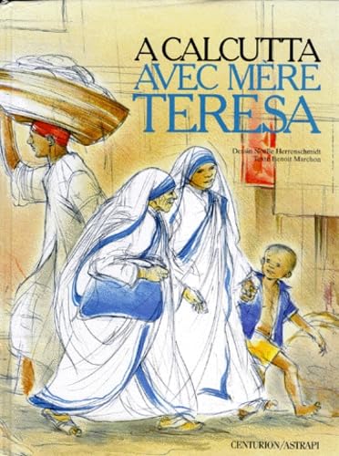A Calcutta Avec Mere Teresa