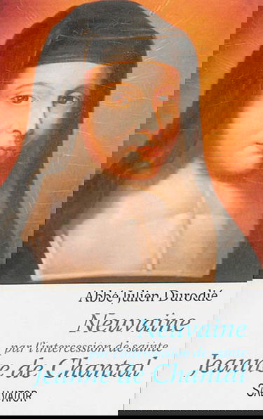 Neuvaine par l'intercession de sainte Jeanne de Chantal