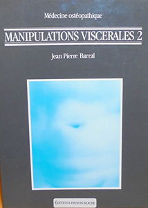 Manipulations viscérales. Vol. 2