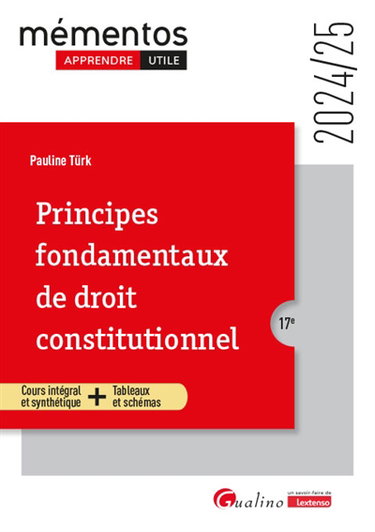 Couverture de Principes fondamentaux de droit constitutionnel : cours intégral et synthétique + tableaux et schémas : 2024-2025