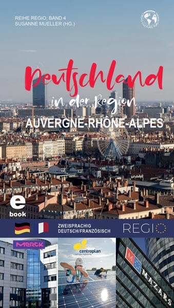 Couverture de Les Allemands à Lyon et en Auvergne-Rhone-Alpes: Lyon City International