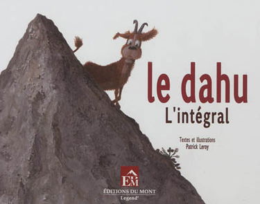 Le dahu : l'intégral