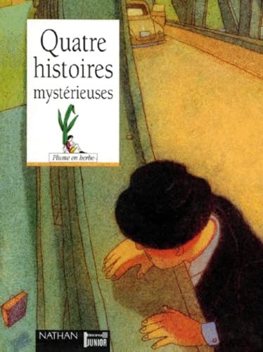 Quatre histoires mystérieuses