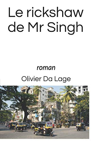 Le rickshaw de Mr Singh