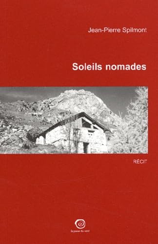 Soleils nomades. Entretiens