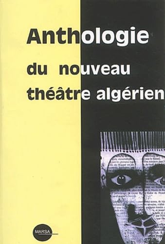 Anthologie du nouveau théâtre algérien