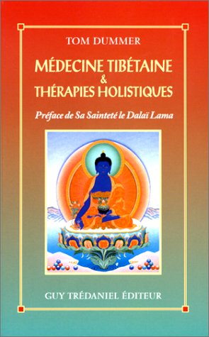 Médecine tibetaine et thérapies holistiques