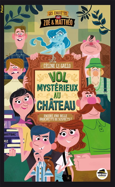 Couverture de Les enquêtes de Zoé et Matthéo. Vol mystérieux au château