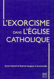 L'exorcisme dans l'Eglise catholique
